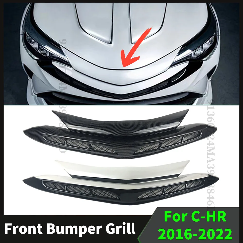 

Front Bumper Grille Hood Inlet Grill Center Mesh Tuning Accessories For TOYOTA CHR C-HR 2016-2022 Replacement Wide Body Kit Part