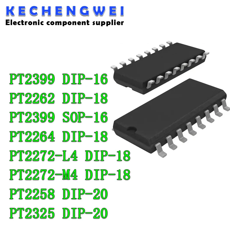 10 шт PT2399 PT2399 DIP-16 CD2399 SOP DIP-18 SOP-16 PT2262 PT2264 PT2272-L4 PT2258 DIP-20 PT2325 PT2272-M4