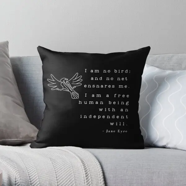 

I Am No Bird Jane Eyre Quote Printing Throw Pillow Cover Square Fashion Sofa Decor Fashion Anime Throw Pillows not include