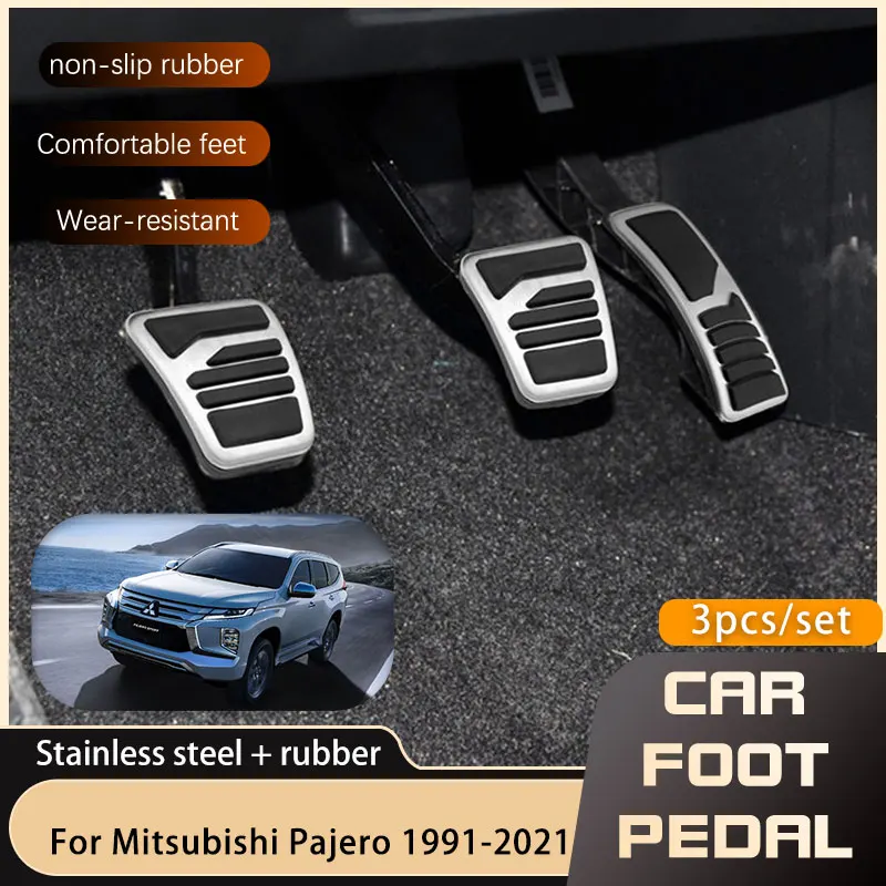 

AT MT Car Foot Pedal For Mitsubishi Pajero Shogun Montero V20 V60 V73 V77 V80 V87 V93 V97 1991~2021 Brake No Drilling Pedal Pad