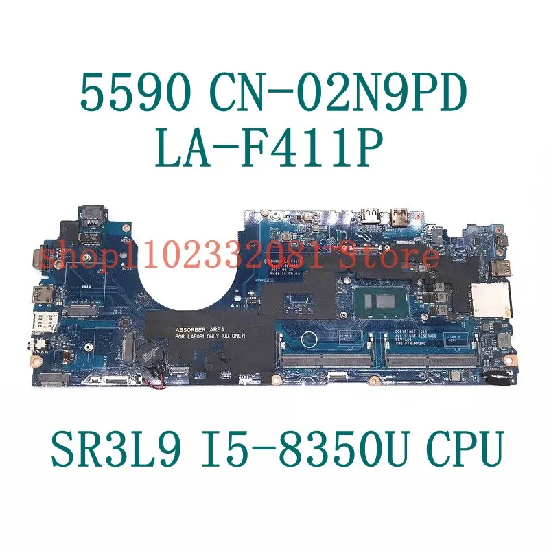 

Материнская плата CN-02N9PD 02N9PD 2N9PD для ноутбука Dell 5590, материнская плата с процессором SR3L9 I5-8350U, 100% полностью протестирована, работает хорошо