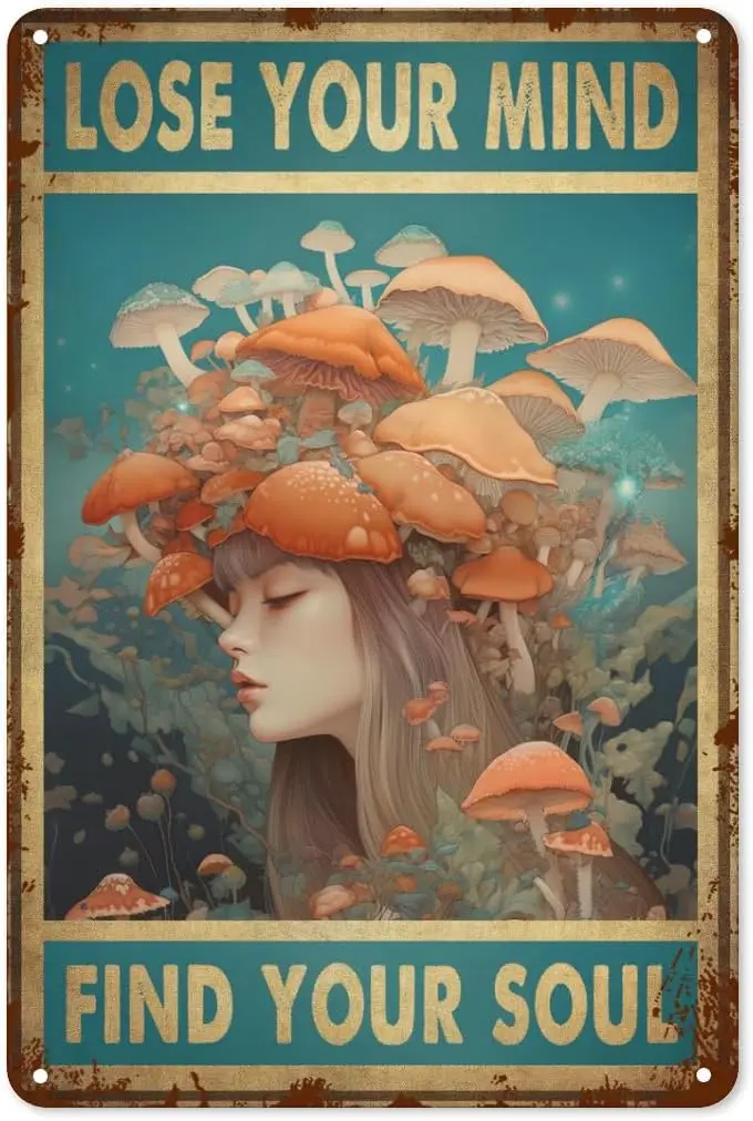Mhroom Grl Lose Your Mnd Fnd Soul Металлический декор для стен Tn Sgn Vntage дома Ktchen Garden Farmhoe Rtc Artstc