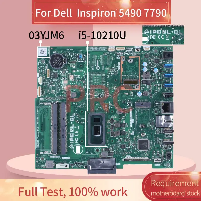 

For DELL Inspiron 5490 7790 i5-10210U All-in-one Motherboard IPCML-CL 03YJM6 SRGKY DDR4 AIO Mainboard