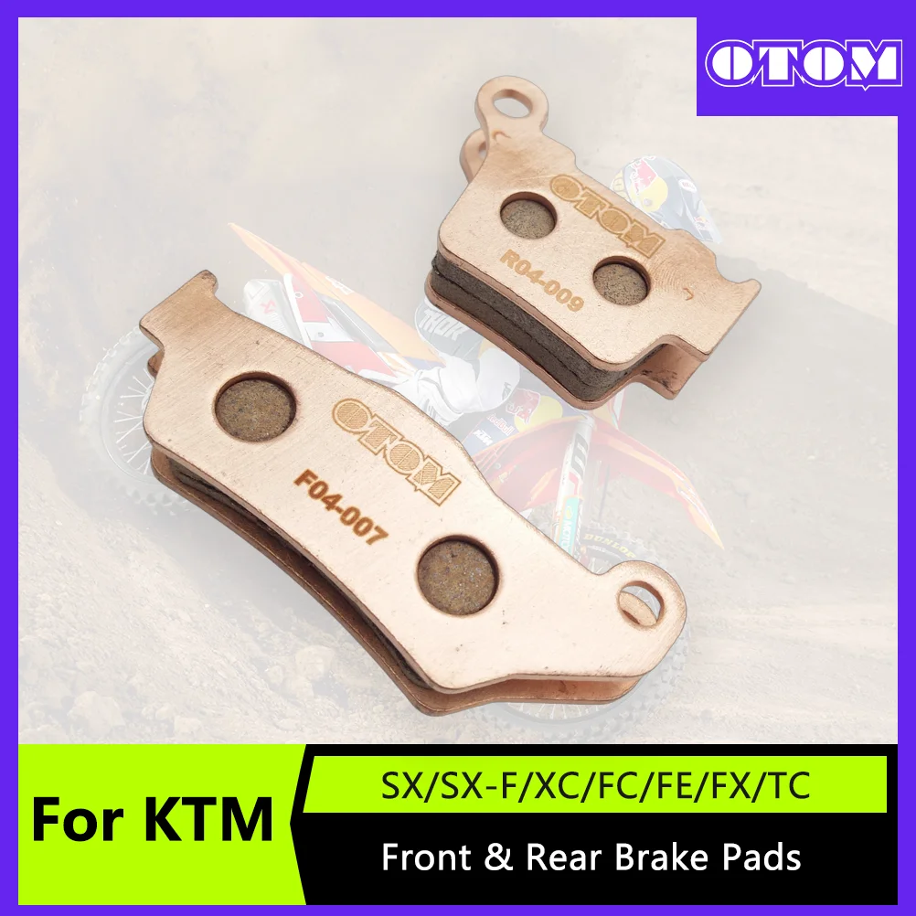 

Мотоциклетные передние и задние тормозные колодки OTOM, медные спекания для KTM SX SXF XC XCF XCW EXC EXCF HUSQVARNA FC FE FX TC TE, аксессуары