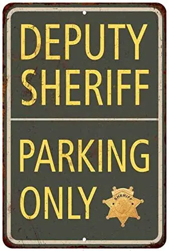 

Deputy Sheriff Parking Only Sign Military Signs Police Law Enforcement Sheriff Vintage Decor Plaque Wall Art Rustic