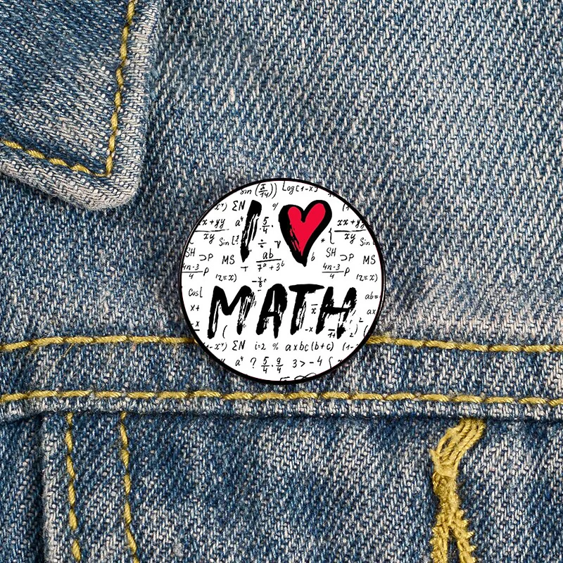 

Cartoon I love math Science Pin Custom cute Brooches Shirt Lapel teacher tote Bag backpacks Badge gift pins Brooches for women