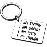 i am strong i am worthy i am loved i am enough keychain inspirational quotes gifts depression gifts best friend birthday custom