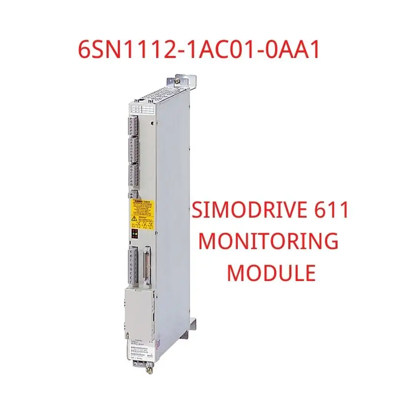 

6SN1112-1AC01-0AA1 Brand new SIMODRIVE 611 MONITORING MODULE, WITH HOUSING FOR 211/288 MM DEPTH 6SN1112 1AC01 0AA1