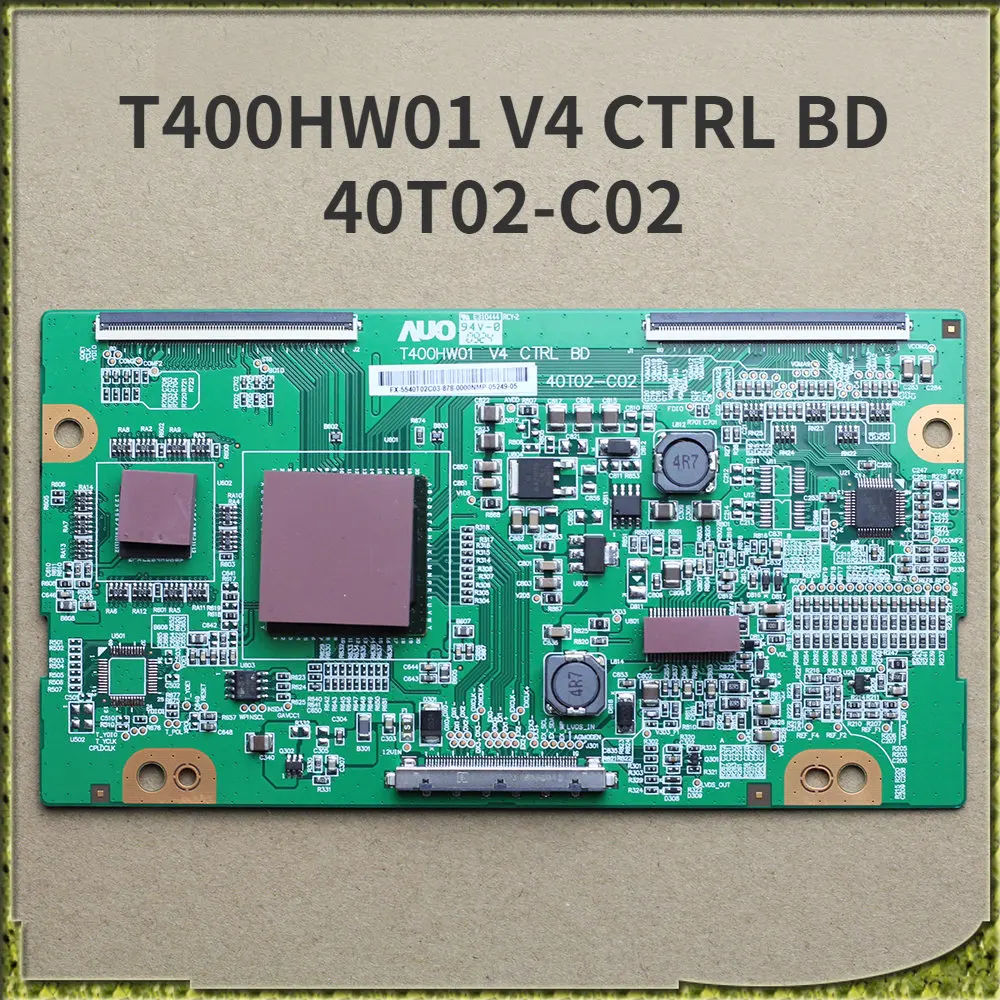 

Плата Tcon T400HW01 V4 BD CTRL 40T02-C02 для телевизора KDL 40V4100, материнская плата для 40-дюймового телевизора, сменная плата T400HW01 V4 40T02 C02