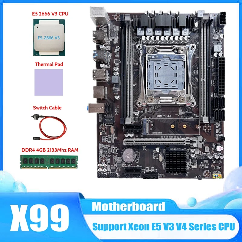 

Материнская плата X99, системная плата компьютера с процессором E5 2666 V3 + DDR4 4 Гб 2133 МГц ОЗУ + кабель переключателя + термоподушка