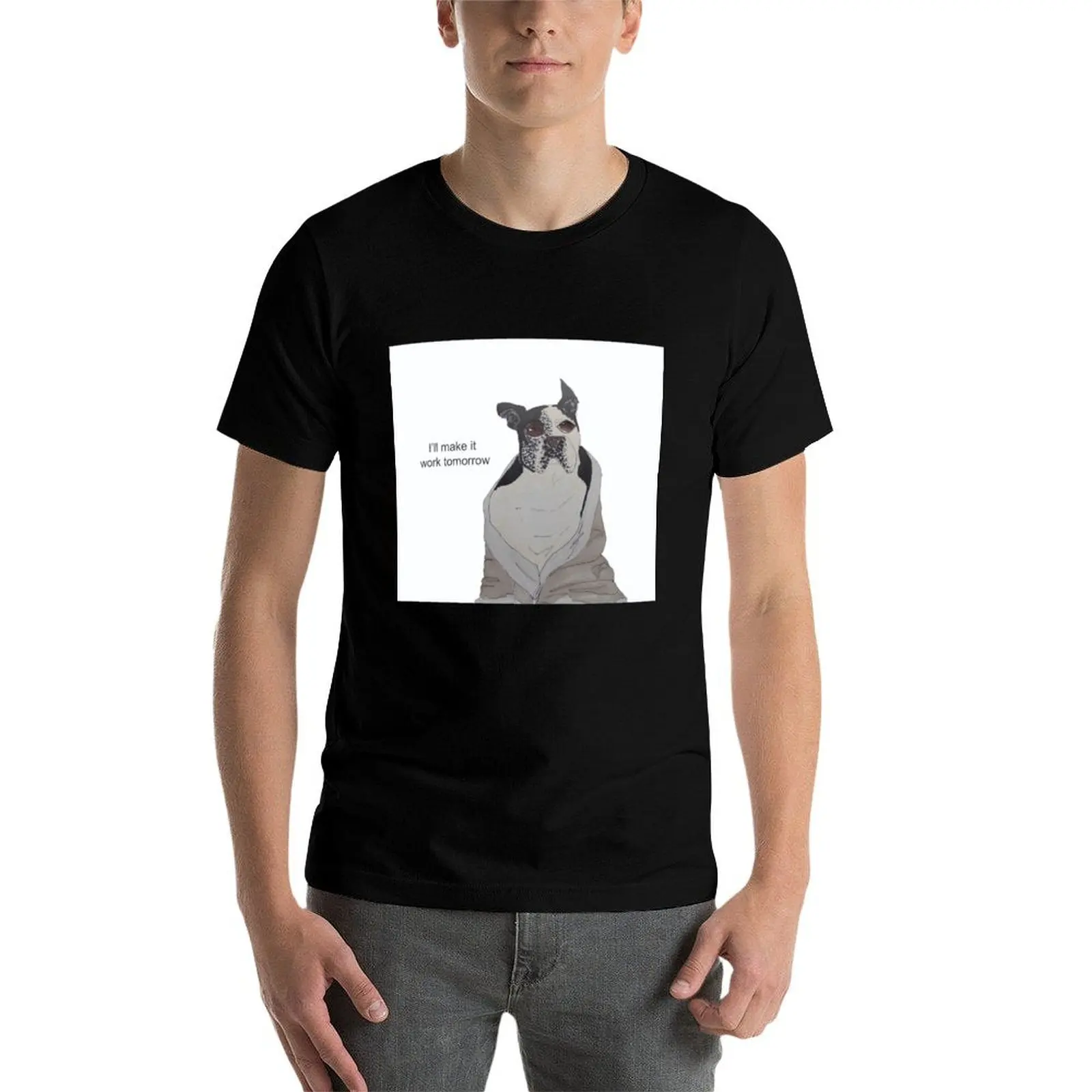 Фото Футболка «I'll Make it Work Tomorrow — Swatch Boston Terrier», аниме вещи, дешевые вещи, винтажная футболка с рисунком, мужские забавные футболки №4