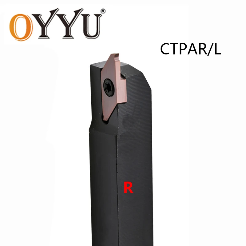 

OYYU CTPAR CTPAL CTPAR12 CTPAR10 CTPAR16 CTPAR20 CTPAL20 1616 2020 Machine Grooving Cutting Turning Lathe Tool Holder Cutter