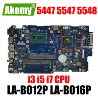 LA-B012P LA-B016P Mainboard For Dell Inspiron 5447 5547 5548 5442 5543 5542 Laptop Motherboard w/ i3 i5 i7 CPU UMA or DIS DDR3L