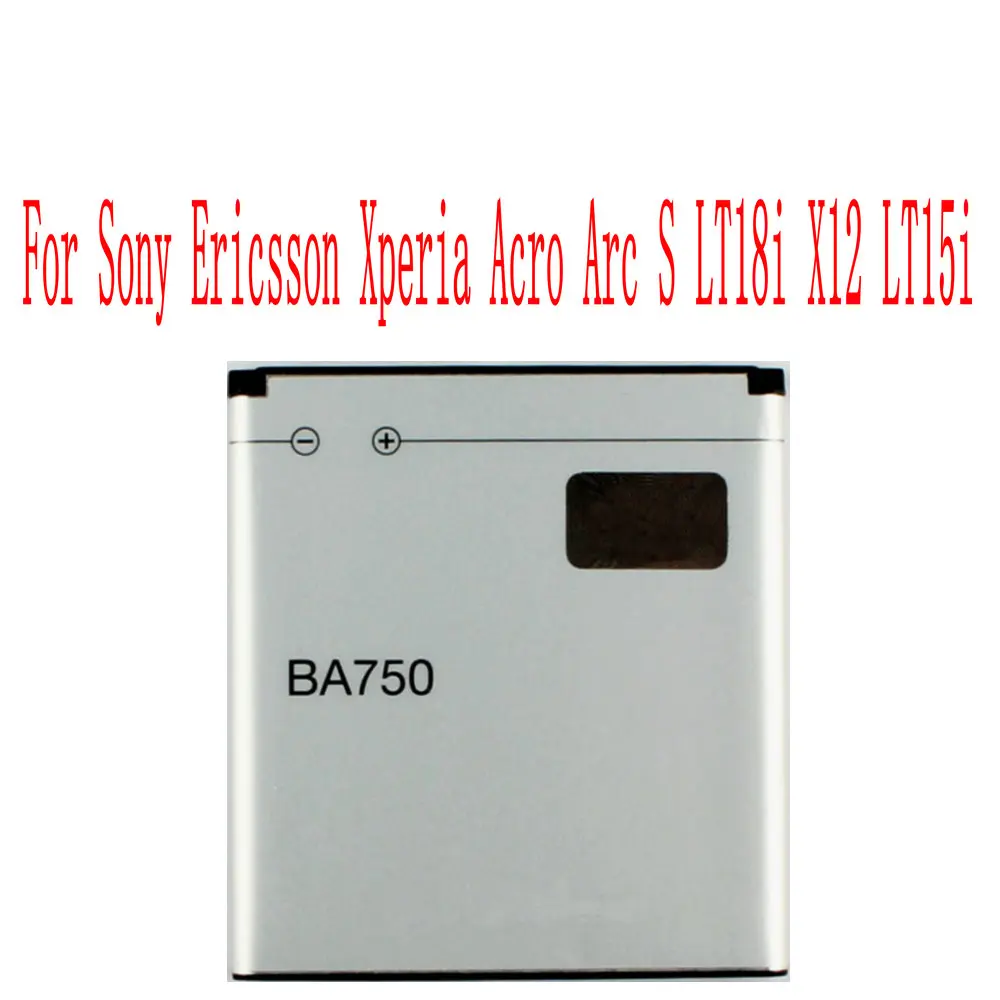 

High Quality 1460mAh BA750 Battery For Sony Ericsson Xperia Acro Arc S LT18i X12 LT15i Cell Phone