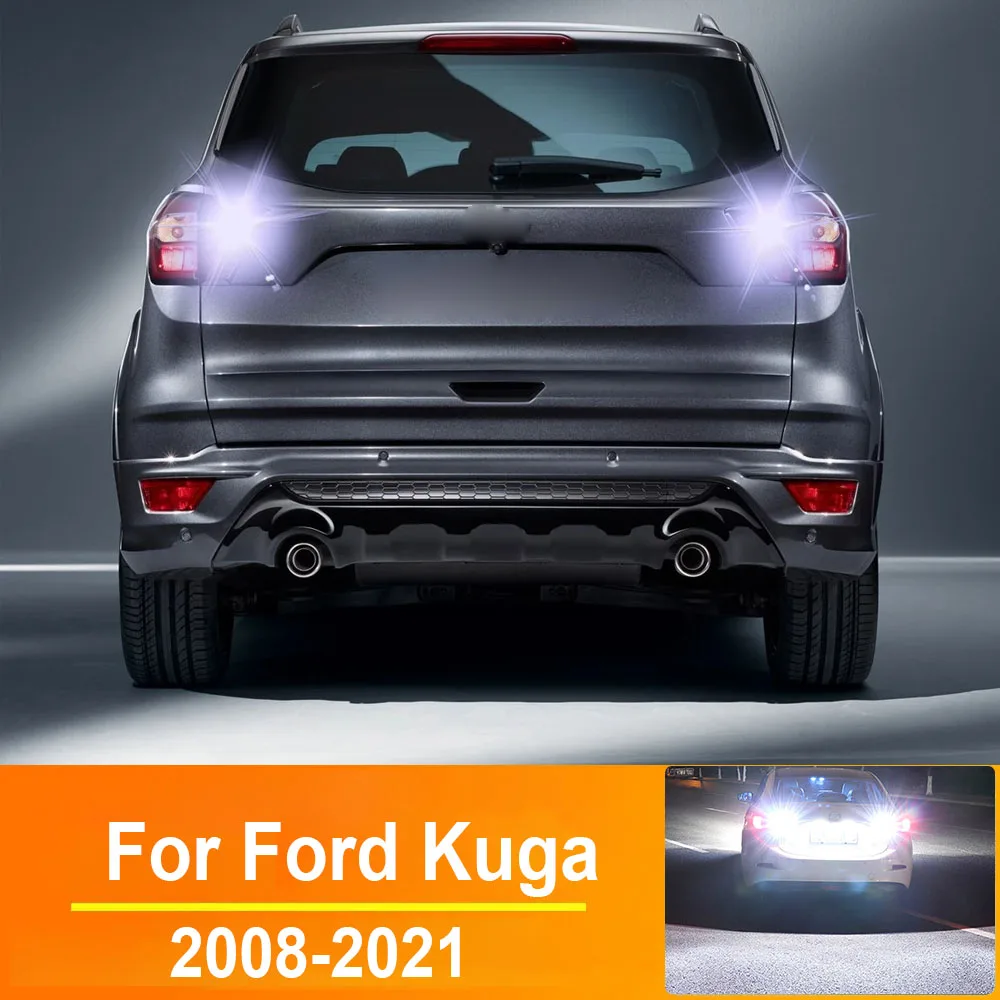 

2 шт. фонарь заднего хода для Ford Kuga 1 2 3 2008-2021 2015 2016 2017 2018 2019 2020 запчасти аксессуары светодиодная лампа резервного света Canbus
