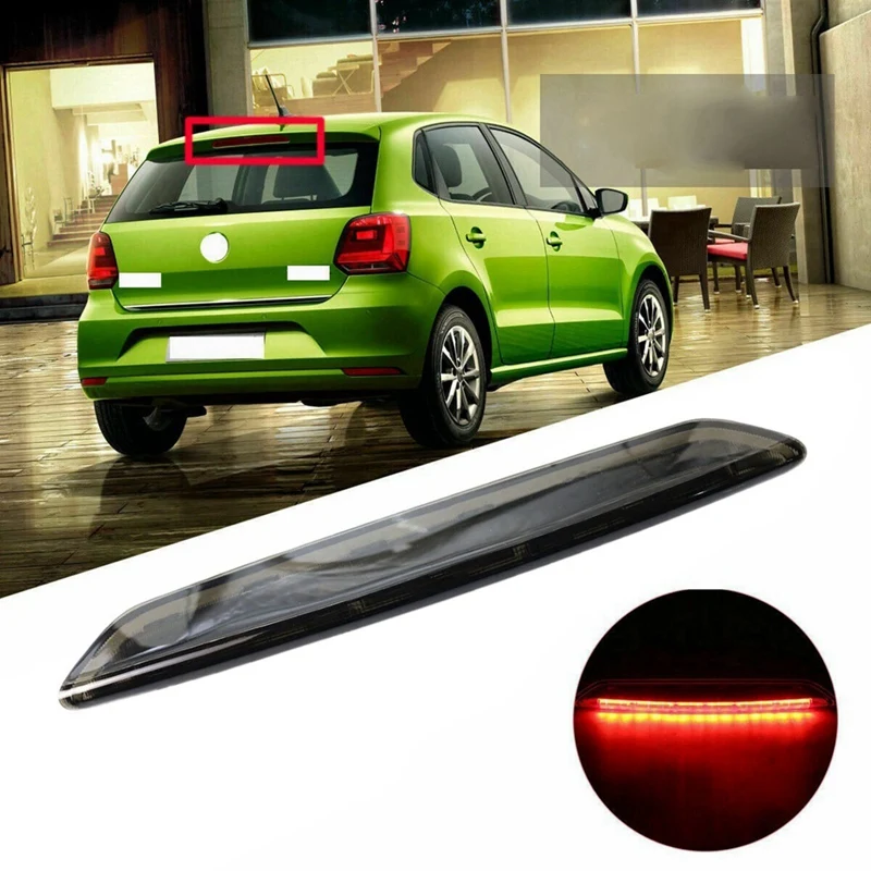 

Третья Тормозная подсветка 6Q6945097, задний тормоз высокого уровня для Volkswagen Polo 6 9N 9N3 2002-2010