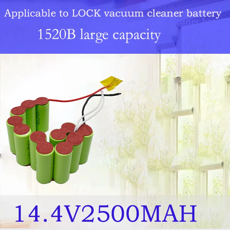 

LOCK vacuum cleaner battery 14.4V2500mAH 1520B high-capacity NI-MH battery