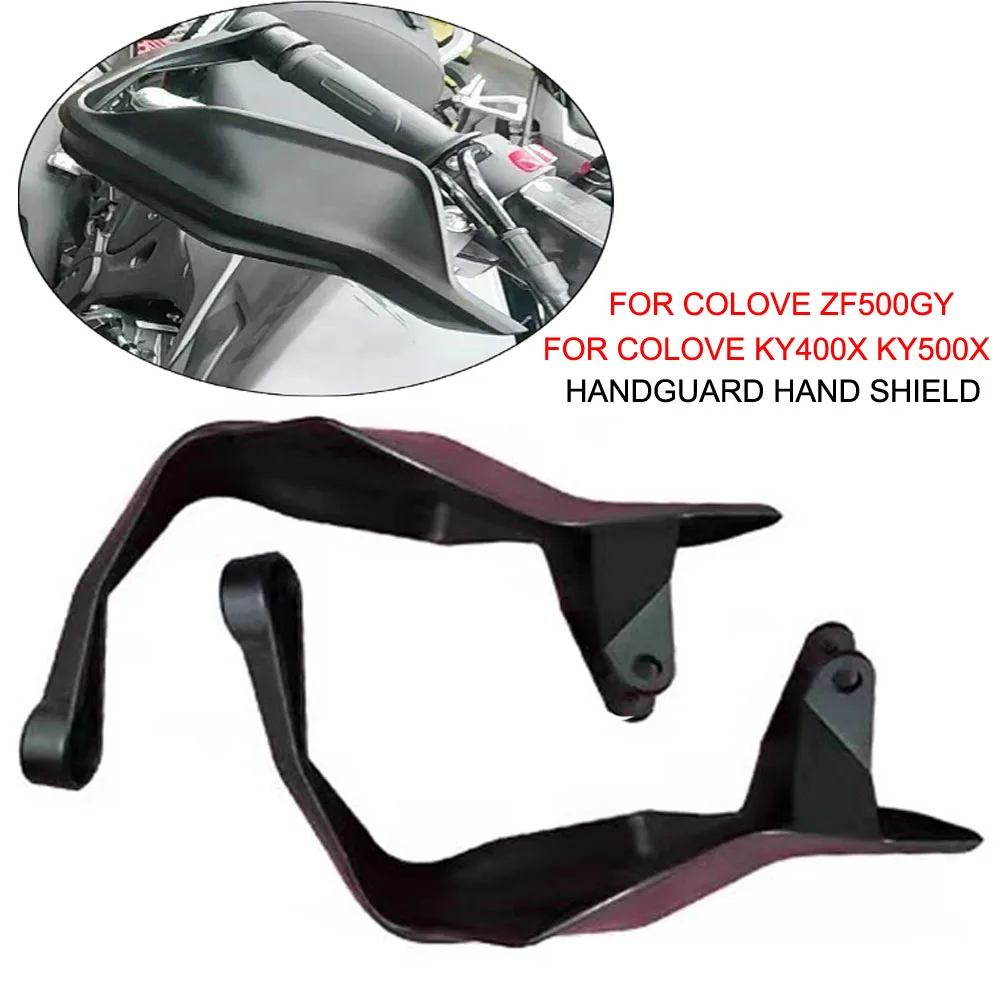 

Motorcycle Hand Guard shield Protector Handguard Handle Protection For Colove KY400X KY500X ZF500GY