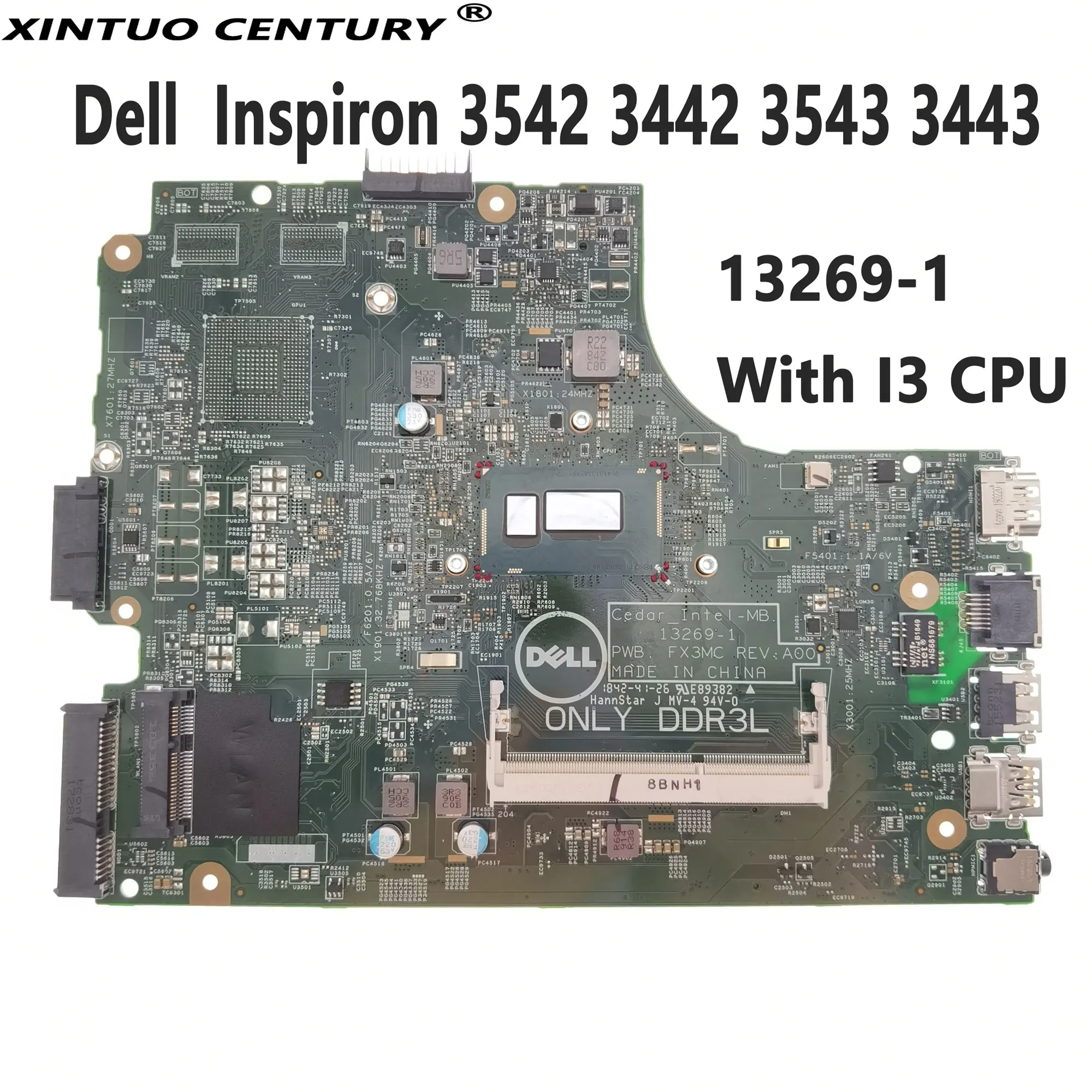

13269-1 Laptop Motherboard for Dell Inspiron 3542 3442 3543 3443 Motherboard PWB FX3MC REV A00 with I3 CPU DDR3 100% Test Work