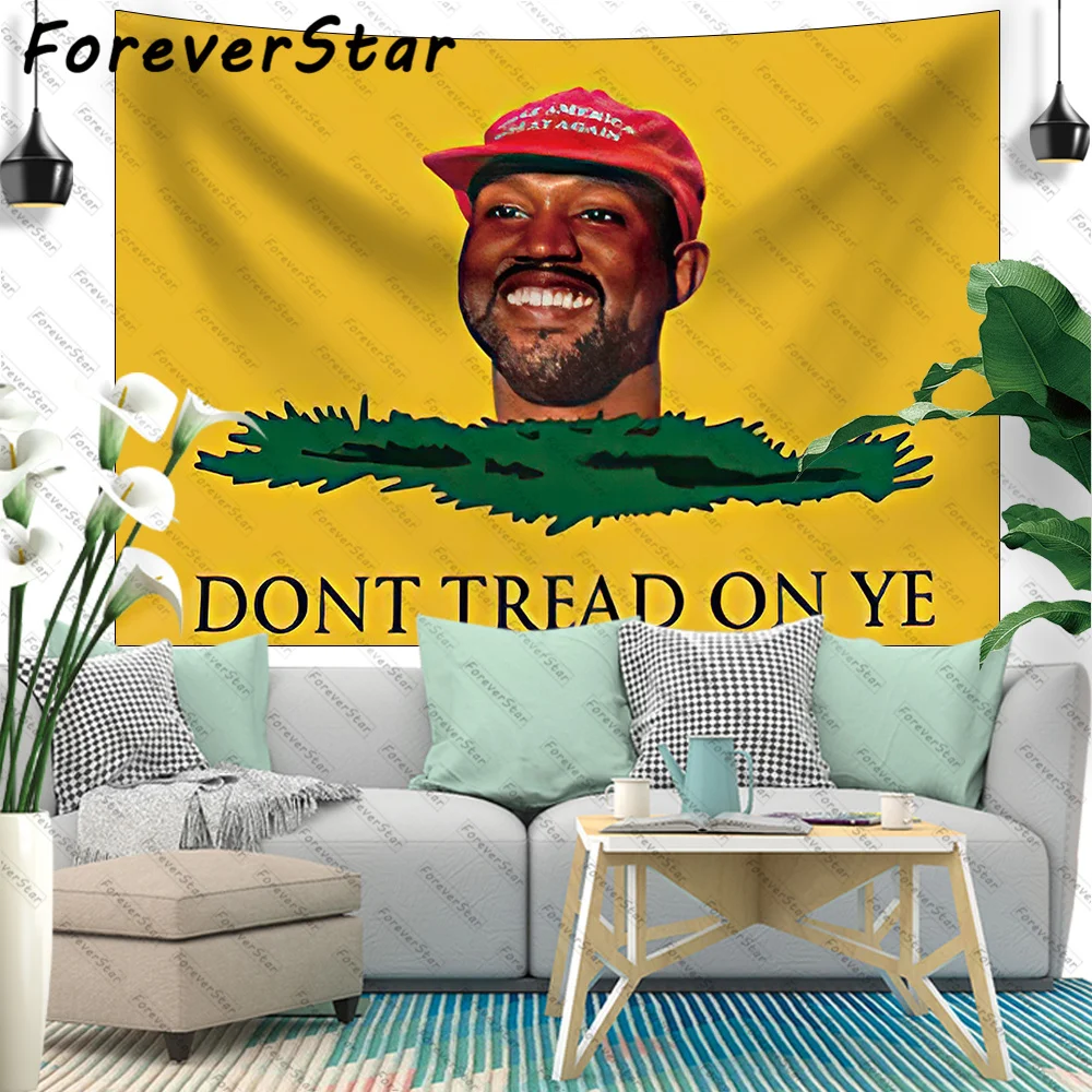 

Новинка ForeverStar, забавный гобелен с надписью Don't Beat On Ye Kanye West, Настенный декор для спальни, настенные подвесные гобелены, домашний декор, подарок