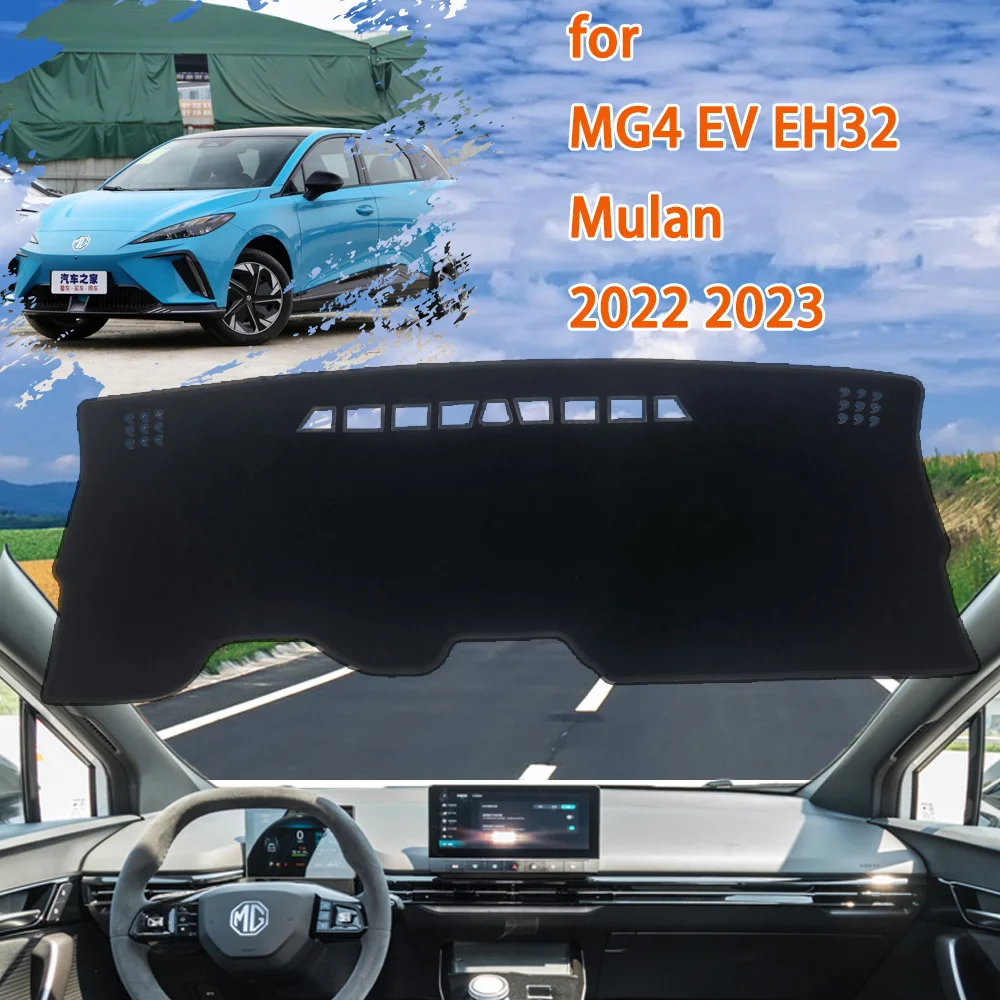 

Чехол для приборной панели автомобиля MG Mulan MG4 EV EH32 2022 2023, аксессуары для приборной панели, защита от светильник, Солнцезащитный коврик, защит...