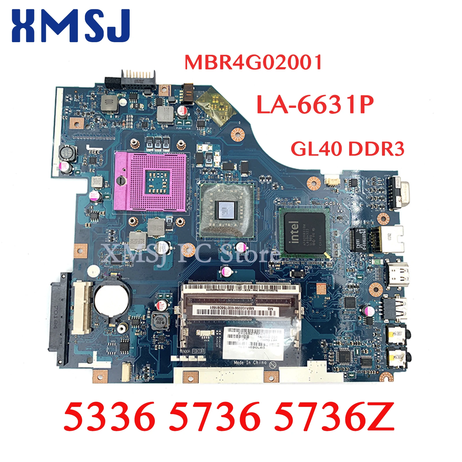 

XMSJ Laptop Motherboard PEW72 LA-6631P for ACER 5336 5736 5736z series MBR4G02001 Mainboard GL40 DDR3 Free CPU full test
