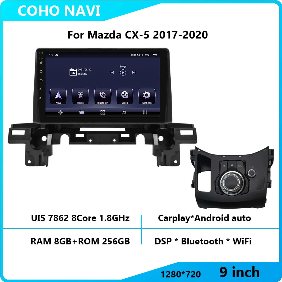 

For Mazda CX-5 2017-2020 1280*720 Resolution Octa-core 8+256 Car Navigation CarPlay Car Radio Multimedia Video Player GPS