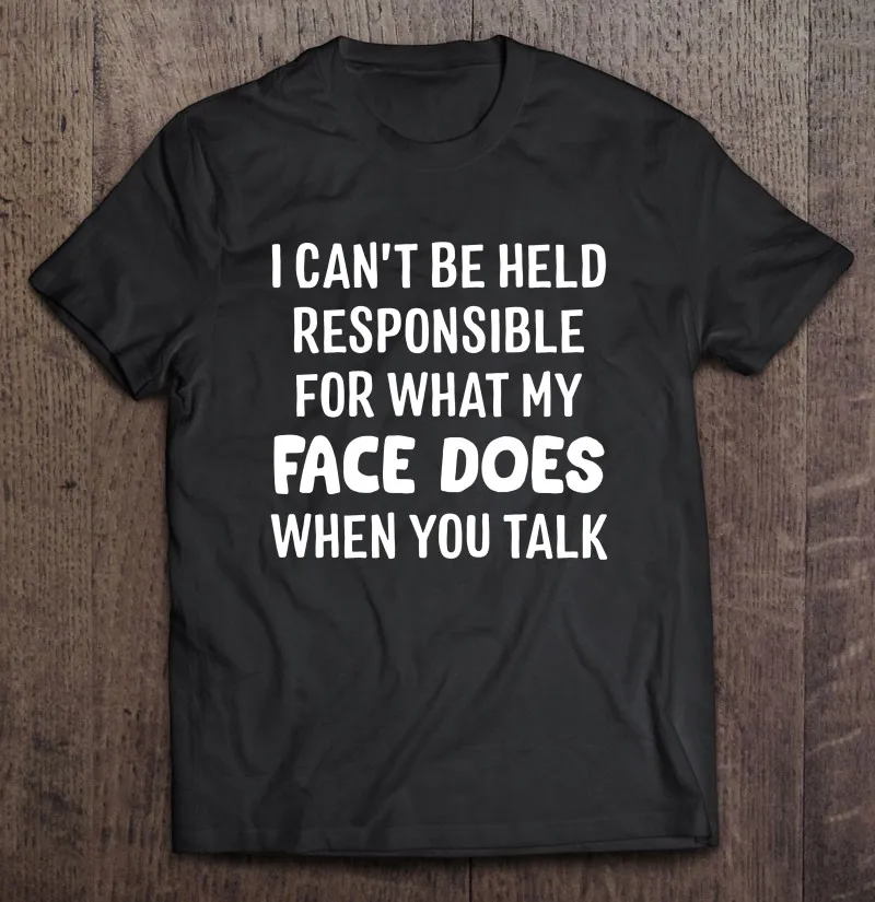 

Я не несу ответственности за то, что делает мое лицо во время разговора, забавный подарок, мужские футболки, футболки оверсайз, хлопковые топ...