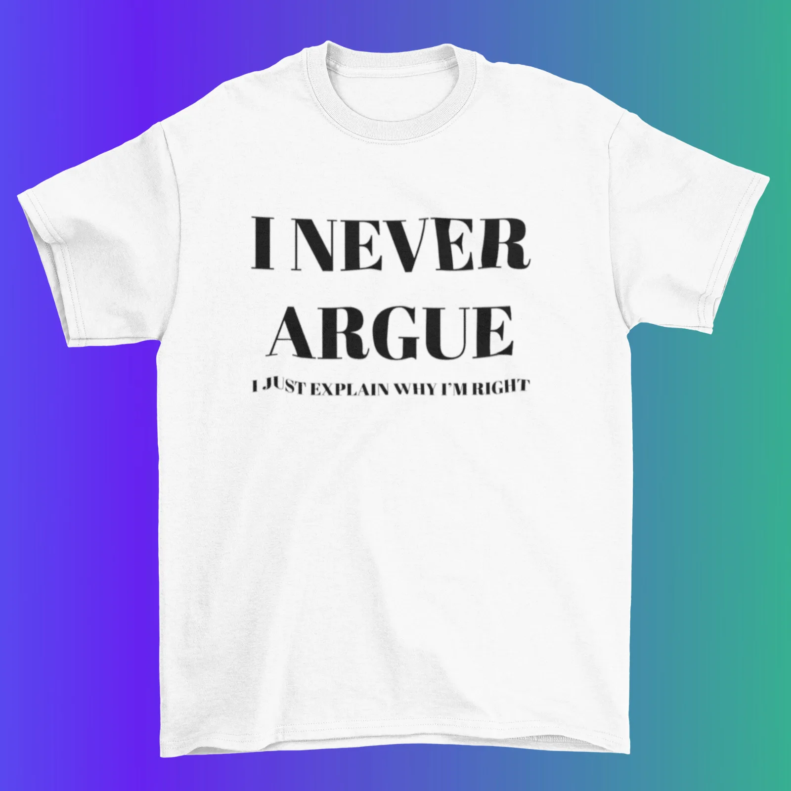 Я никогда не спор я просто объясняю почему права-забавная Мужская футболка