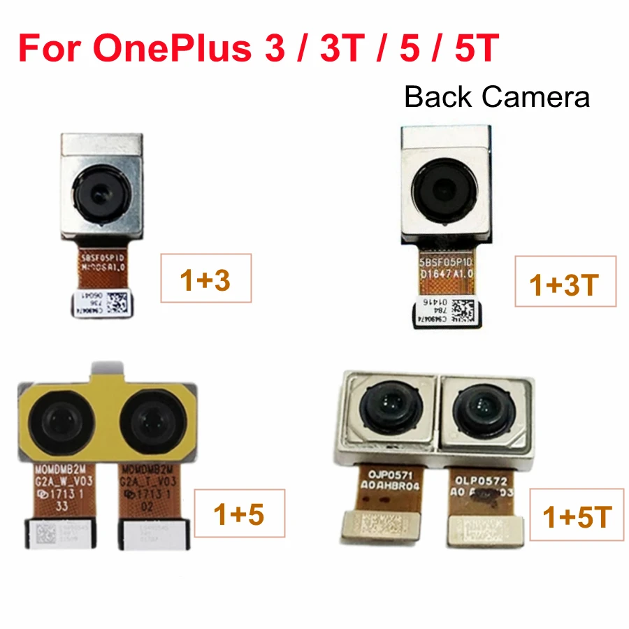 For OnePlus 3 3T 5 5T Back Camera For OnePlus 3 5T Rear Camera Main Back Big Camera Module Flex Cable enlarge