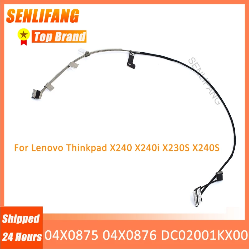 Абсолютно новый кабель для камеры 04X0875 04X0876 DC02001KX00 для Lenovo Thinkpad X240 X240i X230S X240S 04X0876 X250 X260 X270