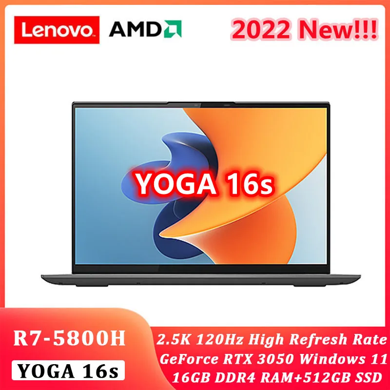 

lenovo YOGA 16s 2022 laptop Ryzen 7 5800H 16GB RAM 512GB SSD GeForce RTX3050 16inch IPS 120Hz Screen Notebook Computer Ultrabook