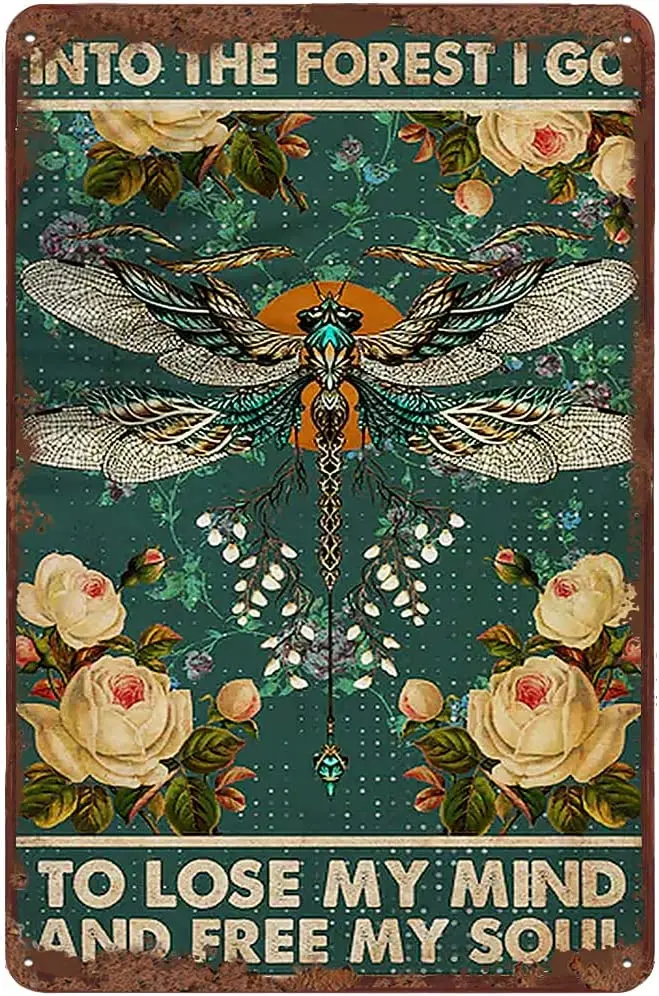 

Dreacoss in to The Forest I Go Vintage Tin Sign Hippie Wall Decor Dragonfly Art Room for Home Office Bedroom Living Metal Funny