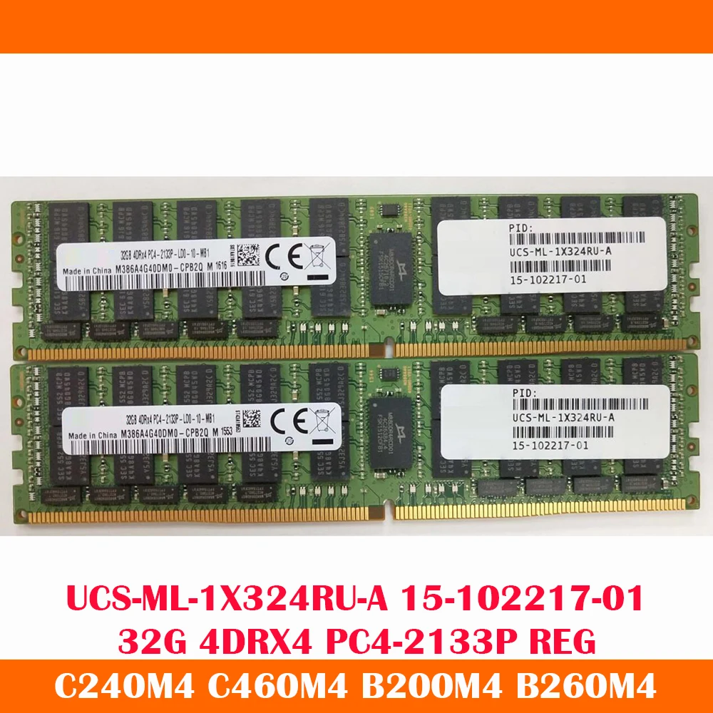 

C240M4 C460M4 B200M4 B260M4 Server Memory 32GB 32G 4DRX4 PC4-2133P REG UCS-ML-1X324RU-A 15-102217-01 RAM Fast Ship High Quality
