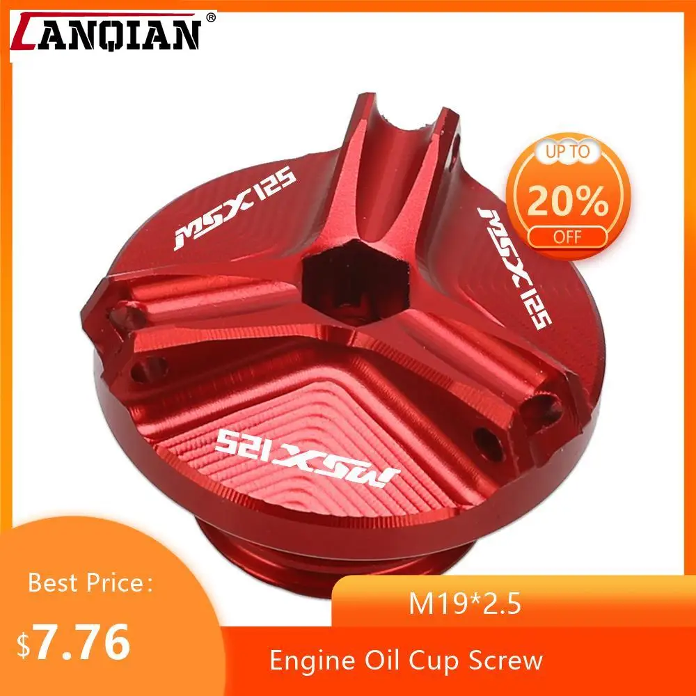 

M19*2.5 Motorcycle CNC Engine Oil Cup For Honda MSX125 Grom MSX 125 2013-2020 2021 2022 Filter Fuel Filler Tank Cover Cap Screw