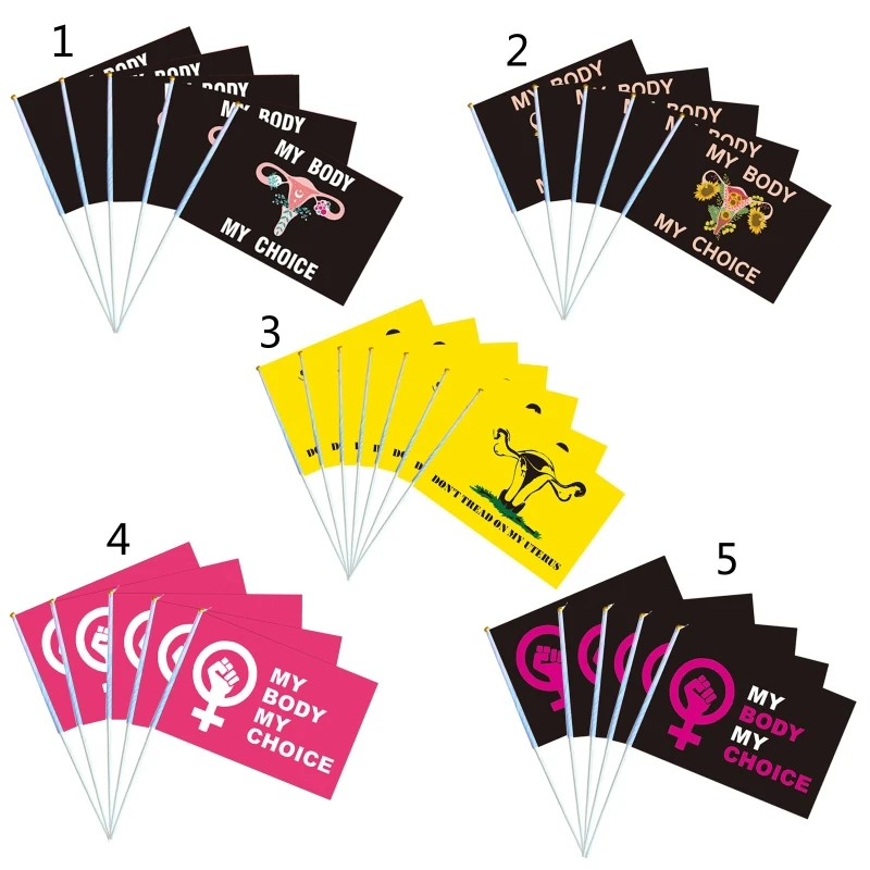 

K92A 5pcs My Body My Choice Hand Flags Pro Choice Flag Bright Color Small Hand Flags