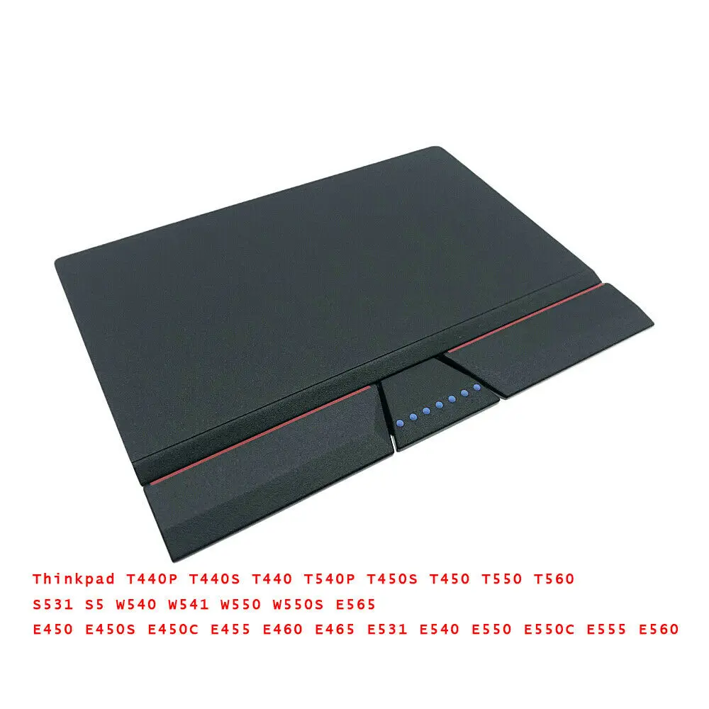 Оригинальная сенсорная панель с 3 клавишами для Thinkpad T440 T450 W541 T460P T470P E460 T560 S531 S5 W540