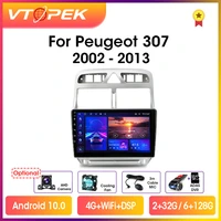 Vtopek DSP RDS 4G WiFi 2din Android 10 0 Car Radio Multimedia Video Player GPS Navigation For Peugeot 307 2002-2013 Head Unit