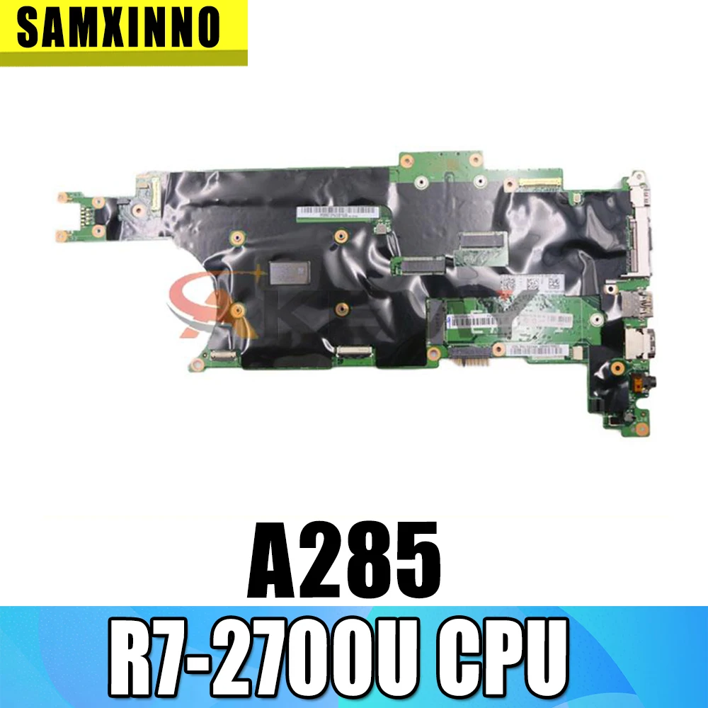 

Новая модель, материнская плата для ноутбука lenovo thinkpad a285 cpu: rz7pro 2700u ram: 8g 100%, полностью оригинальный тест материнской платы