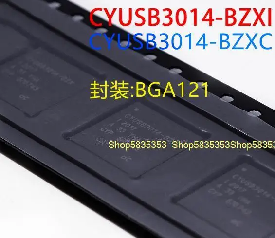 

2-10pcs New CYUSB3014-BZXC CYUSB3014-BZXI CYUSB3014-BZX BGA121 Microcontroller chip
