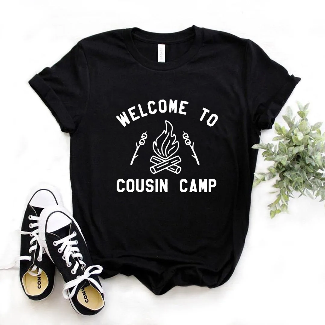 Welcome To Cousin Camp Print Women Tshirts Cotton Casual Funny t Shirt For Lady Yong Girl Top Tee Hipster FS-335