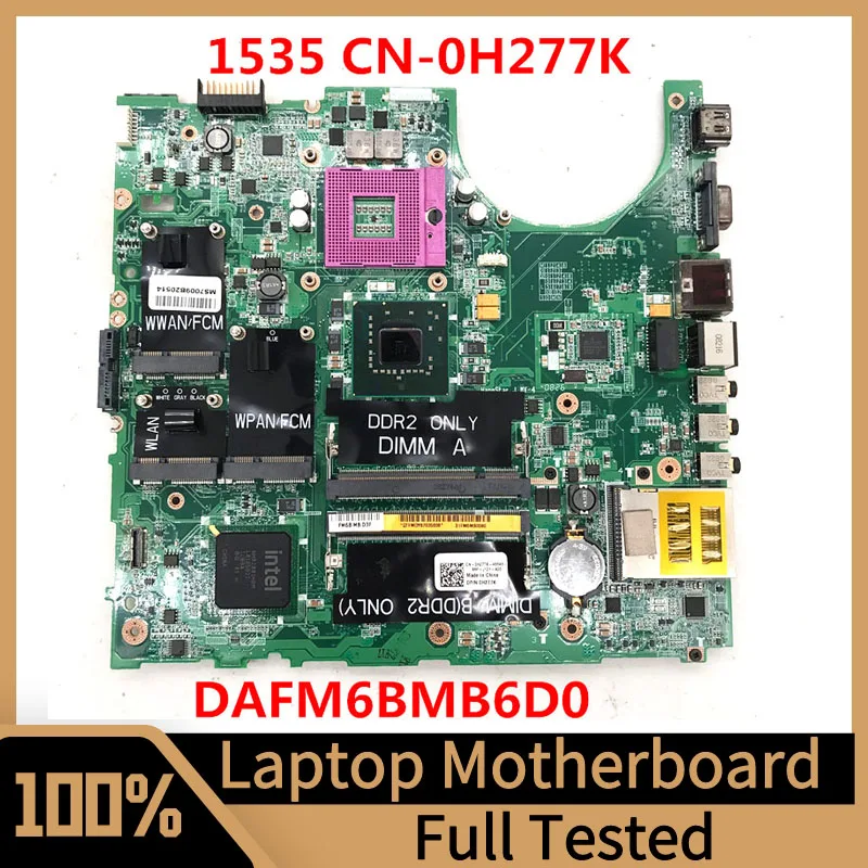 CN-0H277K 0H277K H277K Mainboard For DELL 1535 Laptop Motherboard DAFM6BMB6D0 DDR2 100% Full Tested Working Well