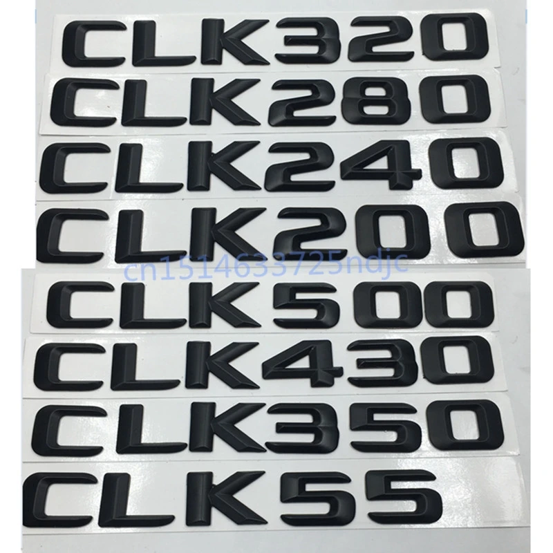 

For Mercedes Benz Clk Class CLK55 CLK200 CLK240 CLK280 CLK320 CLK350 CLK430 CLK500 Rear Tailagte Emblem Logo Letter Sticker