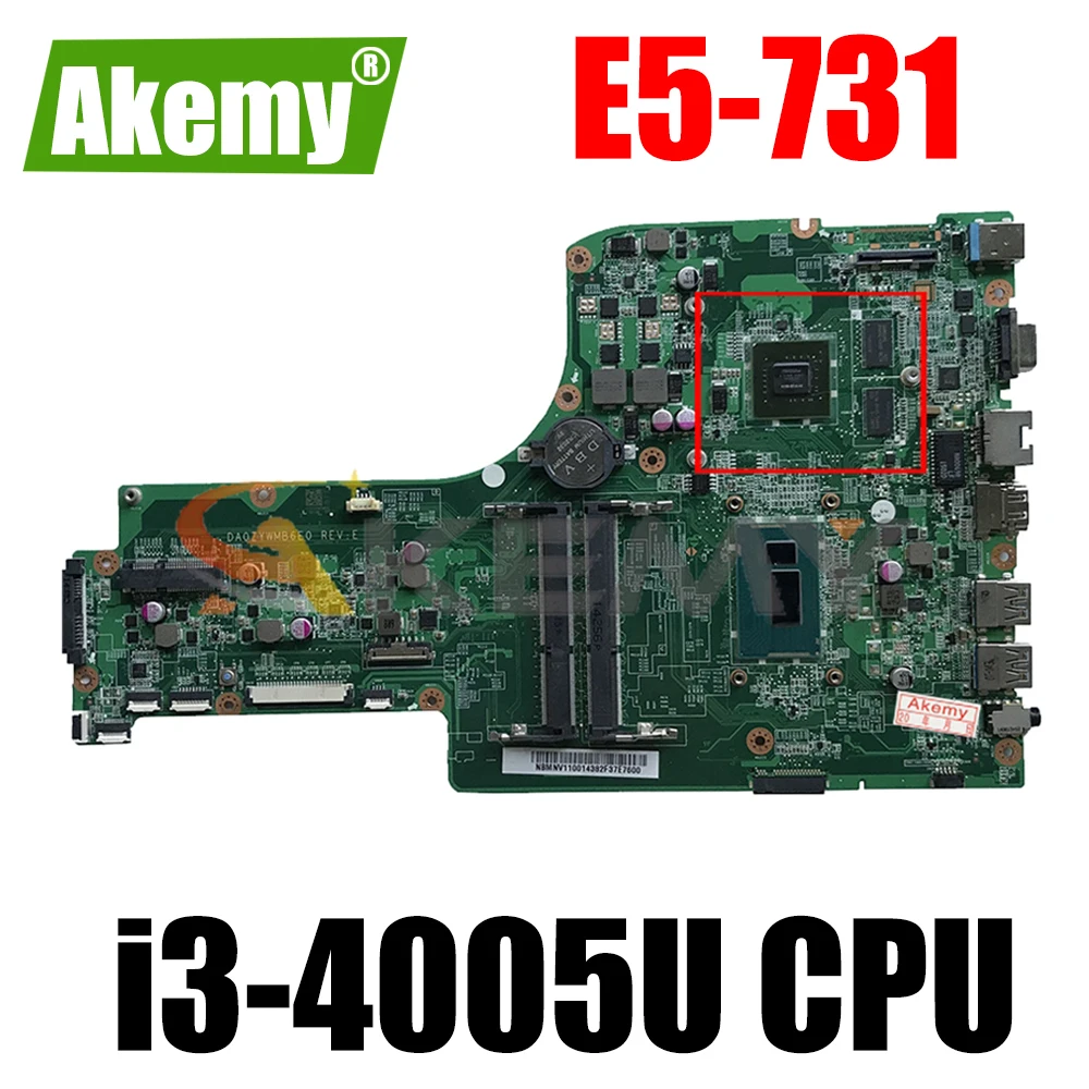 

For ACER Aspire E5-731 i3-4005U Notebook Mainboard DA0ZYWMB6E0 SR1EK N15S-GT-S-A2 DDR3 Laptop Motherboard