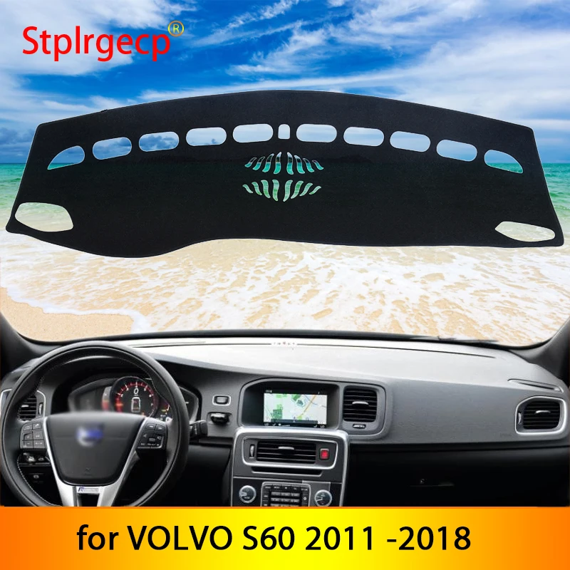 

for VOLVO S60 2011 2012 2013 2014 2015 2016 2017 2018 Anti-Slip Dashboard Cover Protective Pad Car Accessories Sunshade Carpet