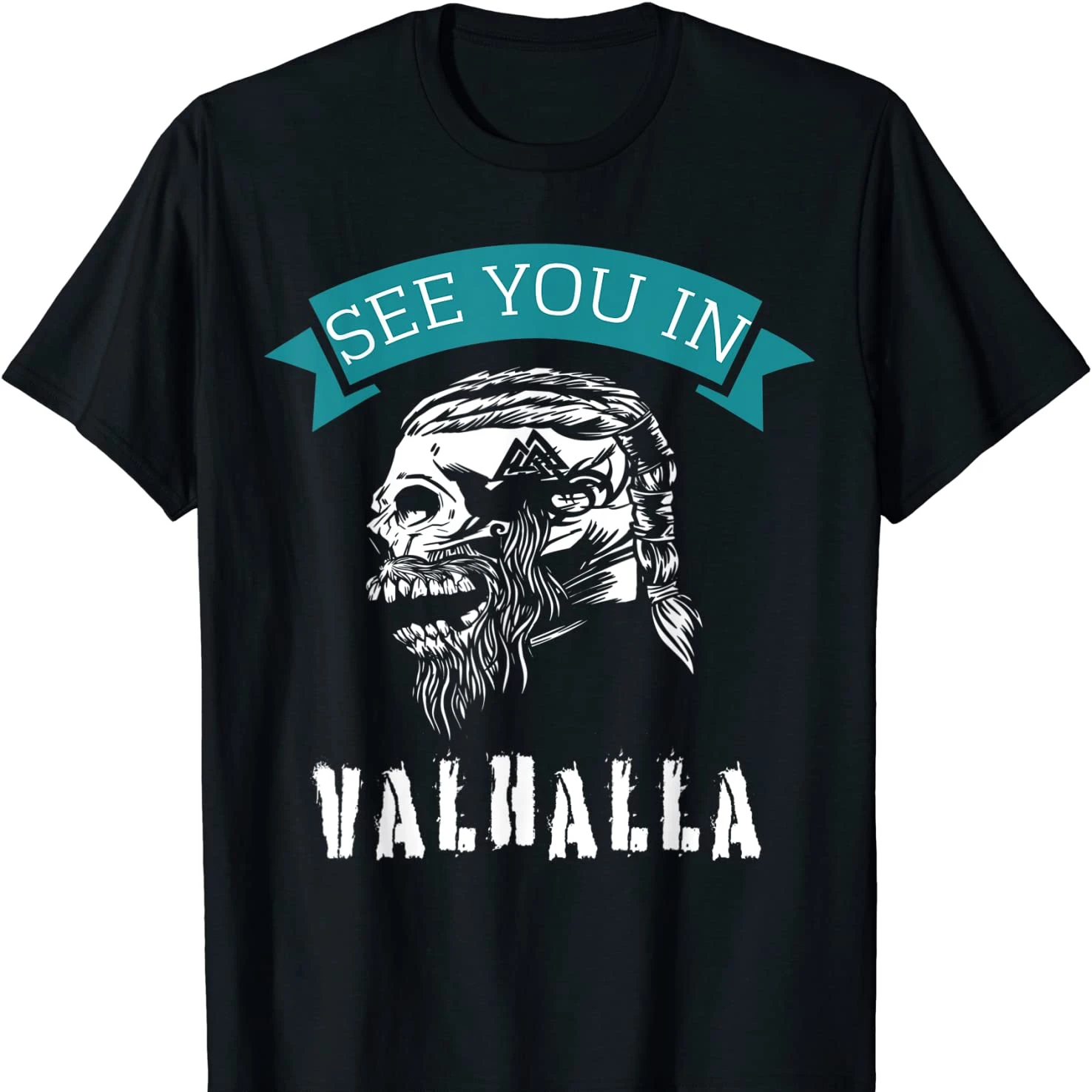 

See You In Valhalla. Nordic Viking Skull Gift T Shirt. Short Sleeve 100% Cotton Casual T-shirts Loose Top Size S-3XL