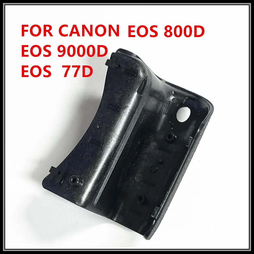 Новая оригинальная резиновая ручка для кузова для Canon EOS 77D 800D 9000D Kiss X9i REBEL T7i, запасная часть для зеркальных фотокамер (art.: 3920ce32efa19) - 3920ce32efa19