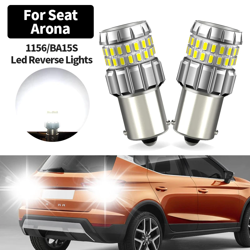 2 шт. BA15S P21W 1156 светодиодная лампа заднего хода для Seat Arona KJ7 2017-2020 Canbus авто без