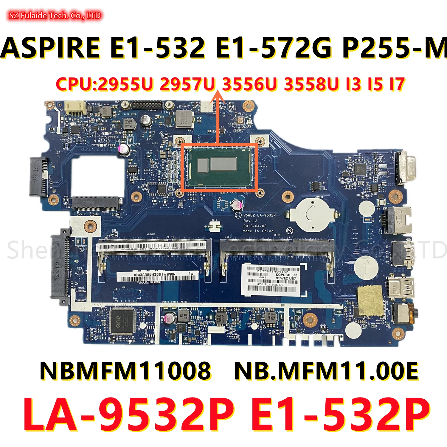 

Материнская плата V5WE2 для ноутбука Acer Aspire LA-9532P E1-532 E1-572G с 2955U 2957U 3556U 3558U I3 I5 I7 CPU NBMFM11008