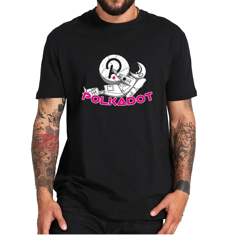 

Polkadot Crypto To The Moon T-Shirt Funny Astronaut Design Classic DOT Blockchain Cryptocurrency Coins Tee Tops 100% Cotton